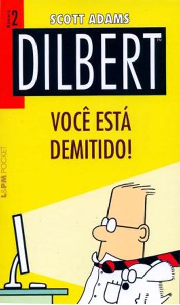 Picture of DILBERT: VOCE ESTAO DEMITIDO - VOL. 2 - POCKET BOOK