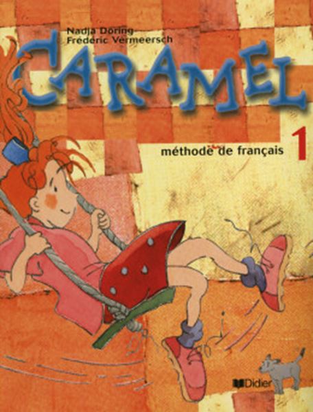 Picture of CARAMEL 1 - METHODE DE FRANCAIS LIVRE DE L´ELEVE