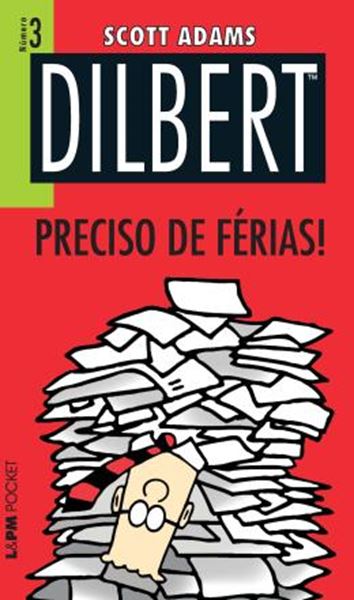 Picture of DILBERT - PRECISO DE FERIAS! - POCKET