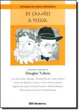 Imagem de ANTOLOGIA DA POESIA PORTUGUESA - DE PESSOA A CAMOES  2ª EDICAO