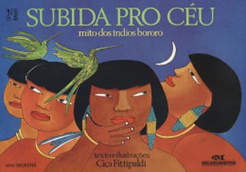 Imagem de SUBIDA PRO CEU: MITO DOS INDIOS BORORO
