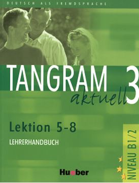 Imagem de TANGRAM AKTUELL 3 - LEHRERHANDBUCH 5-8 (PROF.)