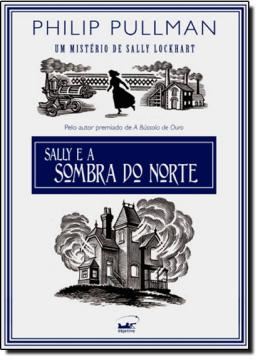 Imagem de SALLY E A SOMBRA DO NORTE - SALLY LOCKHART - VOL 2