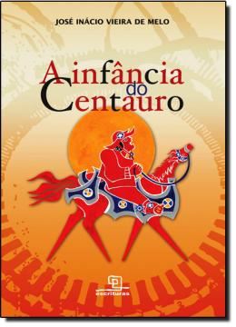 Imagem de A INFANCIA DO CENTAURO