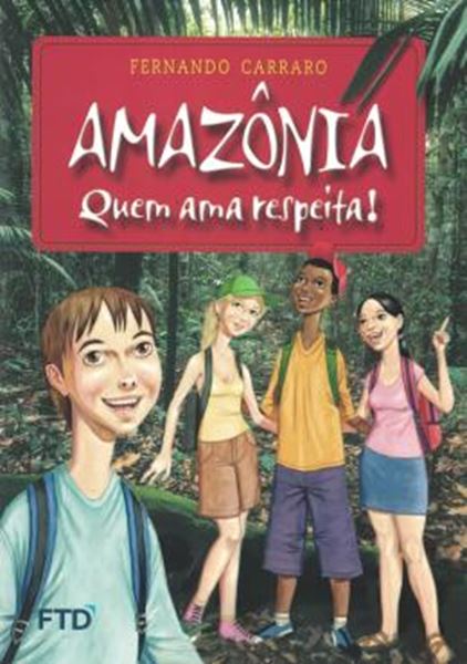 Picture of AMAZONIA - QUEM AMA, RESPEITA!