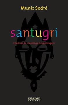 Imagem de SANTUGRI - HISTORIAS DE MANDINGA E COPOERAGEM 