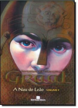 Imagem de A NAU DO LEAO (SERIE GRAAL VOLUME 3)