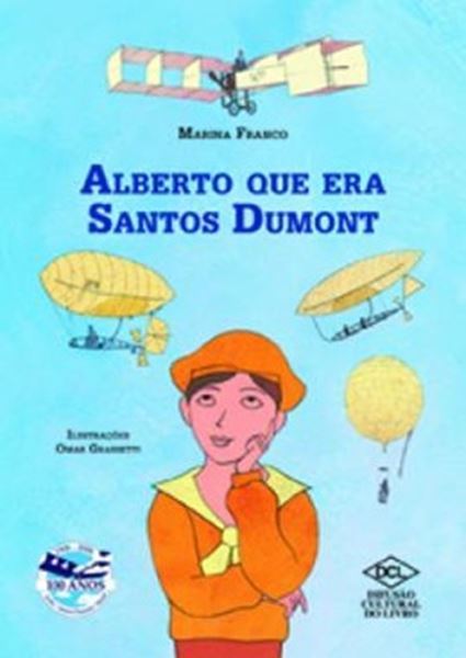 Picture of ALBERTO QUE ERA SANTOS DUMONT