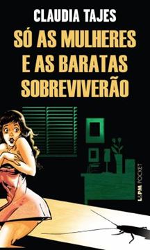 Imagem de SO AS MULHERES E AS BARATAS SOBREVIVERAO - POCKET