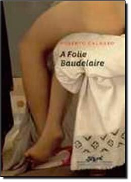Imagem de A FOLIE BAUDELAIRE