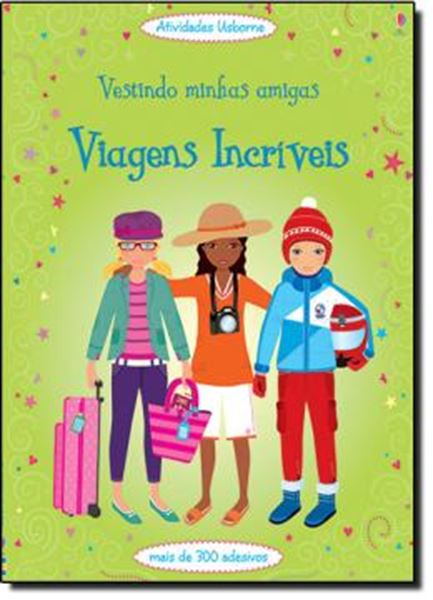 Picture of VESTINDO MINHAS AMIGAS - VIAGENS INCRIVEIS