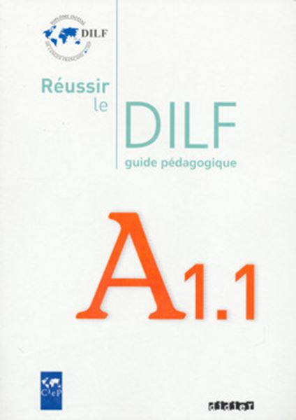 Picture of REUSSIR LE DILF A1.1 - GUIDE PEDAGOGIQUE