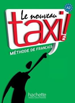Imagem de LE NOUVEAU TAXI ! 2 - LIVRE DE L´ELEVE