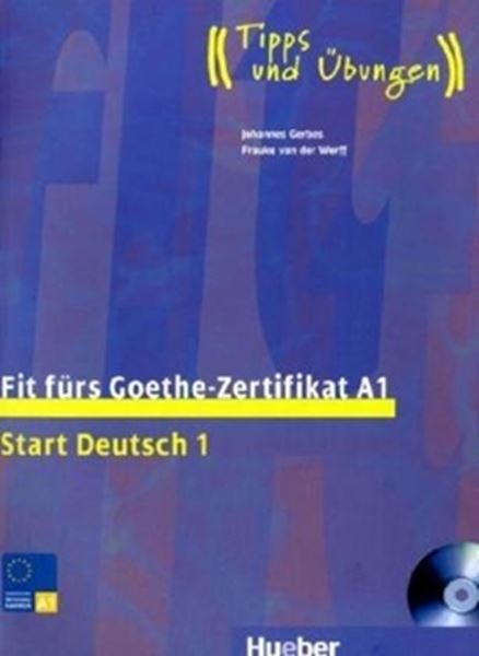 Picture of FIT FURS GOETHE-ZERTIFIKAT A1 - LEHRBUCH MIT INTEGRIERTER AUDIO-CD - START DEUTSCH 1