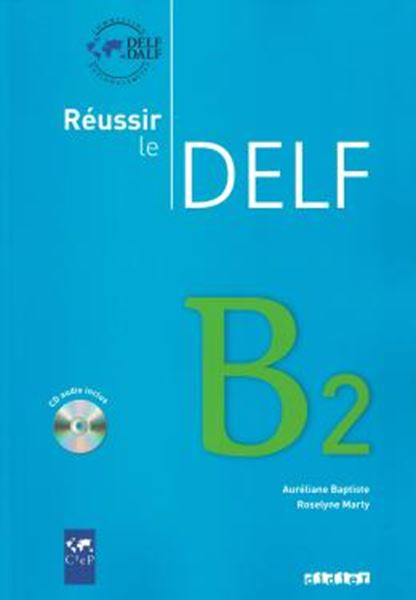 Picture of REUSSIR LE DELF B2 - LIVRE + CD - ED. 2010