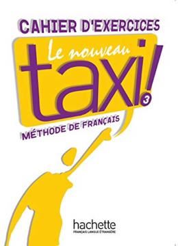 Imagem de LE NOUVEAU TAXI ! 3 - CAHIER D´EXERCICES