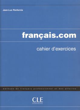 Imagem de FRANCAIS.COM - INTERMEDIAIRE/AVANCE - CAHIER D´EXERCICES