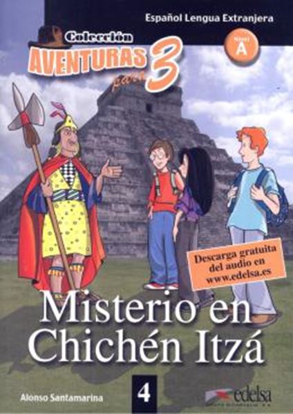 Picture of AVENTURAS PARA TRES 4 - MISTERIO EN CHICHEN ITZA - NIVEL A
