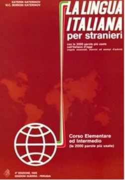 Imagem de LINGUA ITALIANA PER STRANIERI, LA - CORSO ELEMENTARE ED INTERMEDIO - VOLUME UNICO