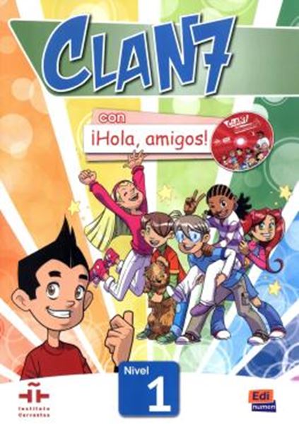 Picture of CLAN 7 CON HOLA, AMIGOS! 1 LIBRO DEL ALUMNO