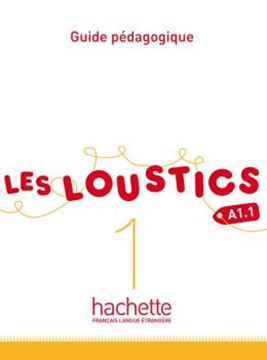 Imagem de LES LOUSTICS 1 - GUIDE PEDAGOGIQUE