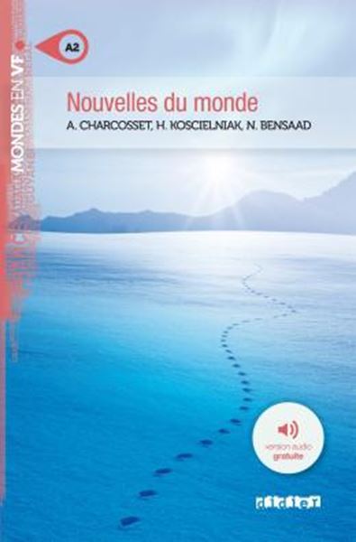 Picture of NOUVELLES DU MONDE - NIVEAU A2 - LIVRE + MP3 A TELECHARGER