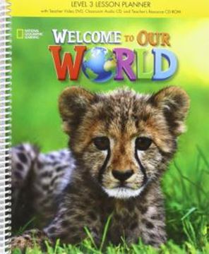 Imagem de WELCOME TO OUR WORLD 3 LESSON PLANER WITH TB/DVD/CLASROOM AUDIO CD/CD-ROM - AMERICAN - 1ST ED