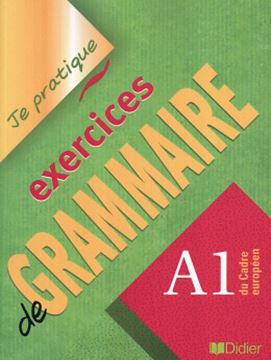 Imagem de JE PRATIQUE EXERCICES DE GRAMMAIRE - A1