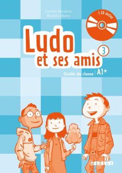 Picture of LUDO ET SES AMIS 3 - GUIDE PEDAGOGIQUE + 2 CD AUDIO - NOUVELLE EDITION
