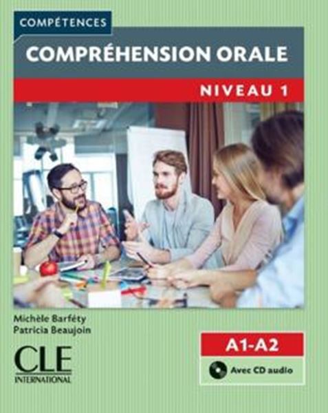 Picture of COMPREHENSION ORALE NIVEAU 1 + CD AUDIO - 2EME ED.