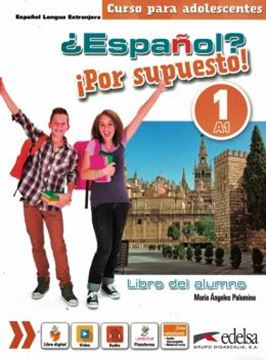 Imagem de ¿ESPANOL? ¡POR SUPUESTO! 1 - LIBRO DEL ALUMNO