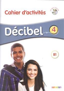 Imagem de DECIBEL 4 (B1.1) - CAHIER D´ACTIVITES + CD MP3