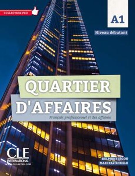 Picture of QUARTIER D´AFFAIRES A1 NIVEAU DEBUTANT - LIVRE DE L´ELEVE