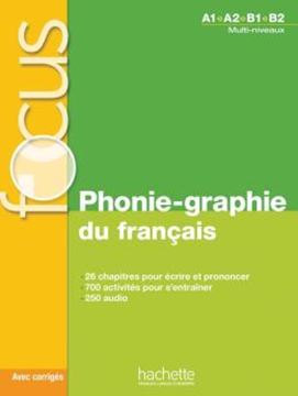 Imagem de FOCUS - PHONIE-GRAPHIE DU FRANCAIS (A1-B2)