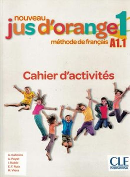 Picture of NOUVEAU JUS D´ORANGE 1 CAHIER D´EXERCICES - 2EME ED.