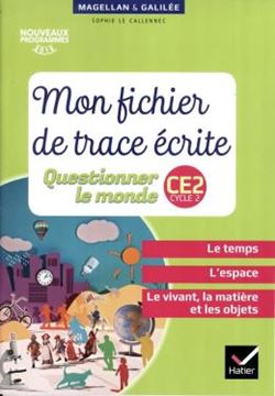 Imagem de MAGELLAN ET GALILEE - MON FICHIER DE TRACE ECRITE - QUESTIONNER LE MONDE CE2