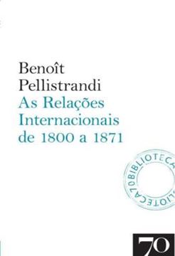 Imagem de AS RELACOES INTERNACIONAIS DE 1800 A 1871
