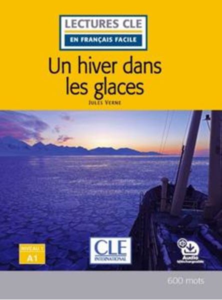 Picture of HIVER DANS LES GLACES, UN - NIVEAU A1 - LIVRE + AUDIO TELECHARGEABLE - 2EME ED