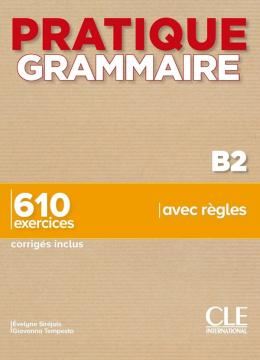 Imagem de PRATIQUE GRAMMAIRE - NIVEAU B2 - LIVRE + CORRIGES