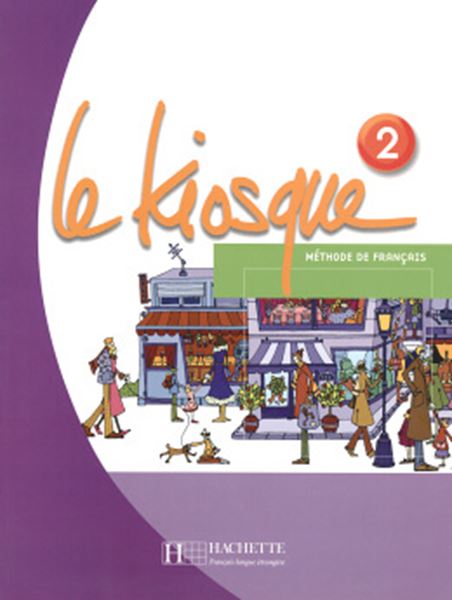 Picture of LE KIOSQUE - LIVRE DE L´ELEVE 2