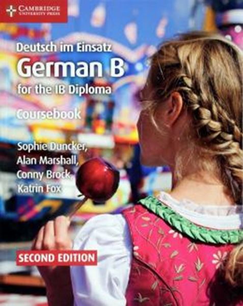 Picture of DEUTSCH IM EINSATZ COURSEBOOK - GERMAN B - FOR THE IB DIPLOMA - 2º ED