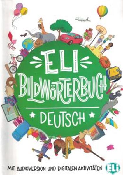Picture of ELI BILDWORTERBUCH - DEUTSCH MIT AUDIOVERSION UND DIGITALEN AKTIVITATEN