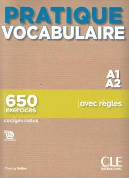 Imagem de PRATIQUE VOCABULAIRE - NIVEAU A1-A2 - 650 EXERCICES AVEC REGLES - CORRIGES INCLUS