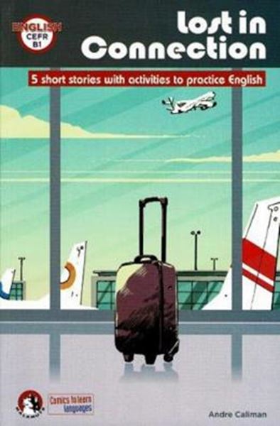 Picture of LOST IN CONNECTION - COMICS TO LEARN LANGUAGES B1