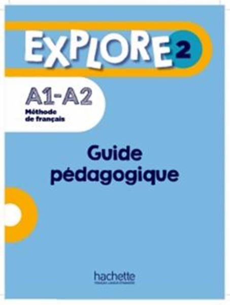 Picture of EXPLORE 2 - GUIDE PEDAGOGIQUE + AUDIO (TESTS) TELECHARGEABLES