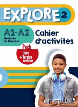 Imagem de EXPLORE 2 - PACK CAHIER D´ACTIVITES + VERSION NUMERIQUE