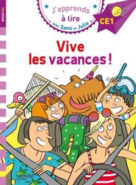 Imagem de J´APPRENDS A LIRE AVEC SAMI ET JULIE - NIVEAU CE1 - VIVE LES VACANCES !