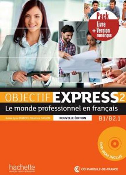 Picture of OBJECTIF EXPRESS 2 - PACK LIVRE + VERSION NUMERIQUE - NOUVELLE EDITION - 2EME ED.