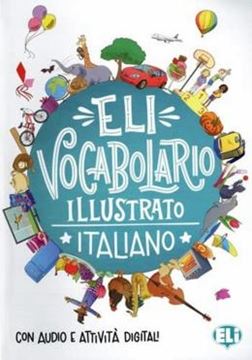 Imagem de ELI VOCABOLARIO ILLUSTRATO ITALIANO + LIBRO DIGITALE ONLINE