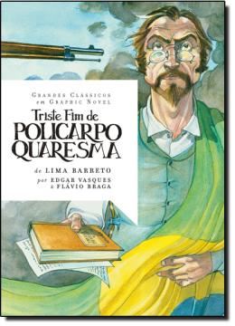 Imagem de TRISTE FIM DE POLICARPO QUARESMA EM GRAPHIC NOVEL